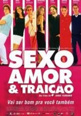 Sexo, Amor e Traição