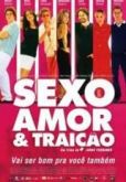 Sexo, Amor e Traição