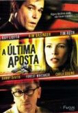 A última aposta